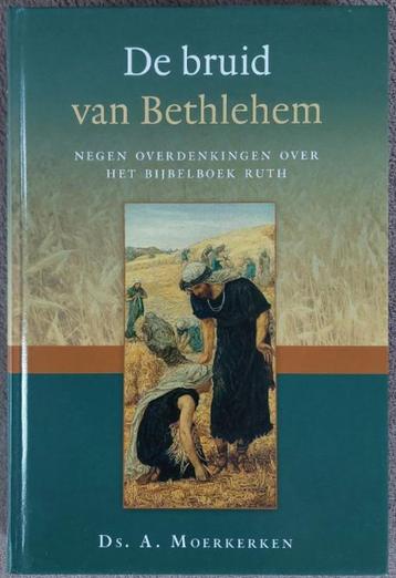 Ds. A. Moerkerken: De bruid van Bethlehem beschikbaar voor biedingen