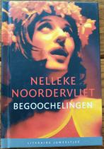Boek Begoochelingen van Nelleke Noordervliet, Ophalen of Verzenden, Gelezen, Nelleke Noordervliet