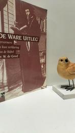 Greef, Dr. W. de; De ware uitleg (hervormers en hun verklari, Ophalen of Verzenden, Gelezen, Christendom | Protestants