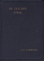 De gouden strik - Curwood, Boeken, Gelezen, Ophalen of Verzenden, Nederland