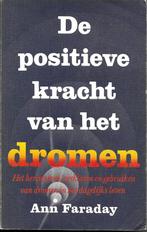 De positieve kracht van het dromen - Ann Faraday, Boeken, Ophalen of Verzenden, Zo goed als nieuw, Ann Faraday