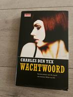 Charles den Tex - Wachtwoord thriller de Geus, Gelezen, Ophalen of Verzenden, Charles den Tex