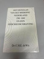 Het ontstaan van het moderne Nederland 1780 1848, Ophalen of Verzenden, Gelezen