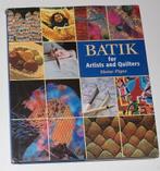 Batik For Artists and Quilters - Eloise Piper - 118234, Ophalen of Verzenden, Zo goed als nieuw, Borduren en Naaien