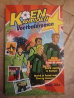 Koen Kampioen - Voetbaldromen, Ophalen of Verzenden, Gelezen, Fred Diks, Fictie algemeen