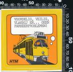Sticker: HTM - Voordelig veilig vlakbij (Tramlijn 8 Oranje), Ophalen of Verzenden, Zo goed als nieuw, Bedrijf of Vereniging