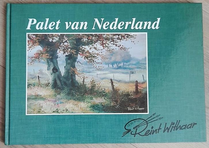 Palet van Nederland  -  Reint Withaar, Boeken, Kunst en Cultuur | Beeldend, Zo goed als nieuw, Ophalen of Verzenden