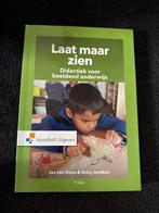 Laat maar zien - Didactiek voor beeldend onderwijs, Boeken, Studieboeken en Cursussen, Ophalen of Verzenden, Zo goed als nieuw