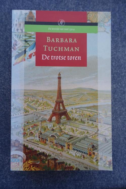 Barbara Tuchman. De trotse toren (Europa rond 1900), Boeken, Geschiedenis | Wereld, Zo goed als nieuw, Europa, 20e eeuw of later