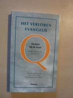 Het verloren evangelie, dichter bij de bron, Ophalen of Verzenden, Zo goed als nieuw