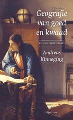 Andreas Kinneging - Geografie van goed en kwaad Filosofische, Boeken, Ophalen of Verzenden, Zo goed als nieuw