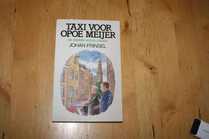 Taxi voor opoe Meijer e.a. vertellingen, J. Frinsel  kerst, Boeken, Kinderboeken | Jeugd | 10 tot 12 jaar, Gelezen, Fictie, Ophalen of Verzenden