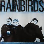 LP Rainbirds – Rainbirds  1987, Ophalen of Verzenden, Gebruikt, 12 inch, Poprock