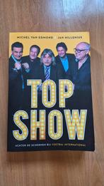 Top Show - Achter de schermen bij Voetbal International, Ophalen of Verzenden, Gelezen, Michel van Egmond & Jan Hillenius, Overige sporten