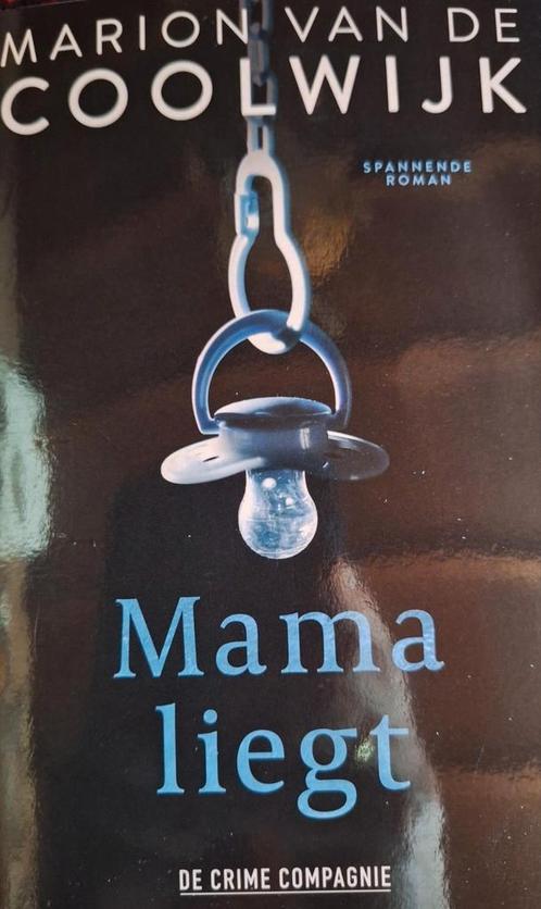 Marion van de Coolwijk - Mama liegt, Boeken, Thrillers, Zo goed als nieuw, Nederland, Ophalen of Verzenden