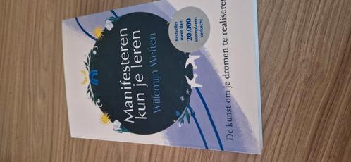 Willemijn Welten - Manifesteren kun je leren, Boeken, Psychologie, Zo goed als nieuw, Ophalen of Verzenden