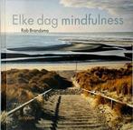 Rob Brandsma - Elke dag meer mindfulness, Boeken, Ophalen of Verzenden, Zo goed als nieuw, Rob Brandsma