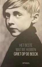 Griet op de Beeck   Het beste wat we hebben, Boeken, Literatuur, Ophalen of Verzenden, Zo goed als nieuw, Nederland
