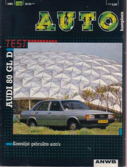 Autokampioen 25 1981 : Audi 80 GLD - 24 Uren van Le Mans, Boeken, Auto's | Folders en Tijdschriften, Gelezen, Algemeen, Ophalen of Verzenden