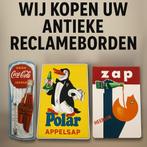 Gezocht : antieke emaille reclame borden, Verzamelen, Ophalen of Verzenden, Gebruikt, Reclamebord