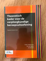 Theoretisch kader verpleegkundige beroepsuitoefening, Ophalen of Verzenden, Zo goed als nieuw, HBO