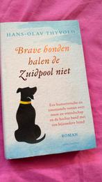 Brave honden balen de Zuidpool niet - Nieuw!, Ophalen of Verzenden, Nieuw, Nederland