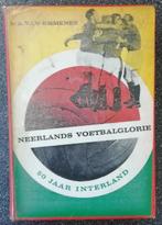 Nederlands voetbalglorie, 50 jaar interland van IR. A. van E, Boek of Tijdschrift, Gebruikt, Ophalen