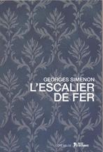 Georges Simenon == L' escalier de fer, Boeken, Taal | Frans, Nieuw, Ophalen of Verzenden, Simenon