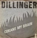 DILLINGER - COKANE MY BRAIN, Cd's en Dvd's, Vinyl Singles, Ophalen of Verzenden, Pop