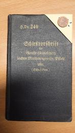 H.Dv.240 Schiessvorschrift (Duitsland WW2), Verzamelen, Verzenden, Landmacht, Duitsland, Boek of Tijdschrift