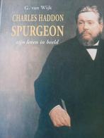Charles Haddon Spurgeon. G van Wijk, Christendom | Protestants, Ophalen of Verzenden, Zo goed als nieuw, G van Wijk