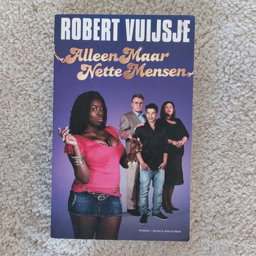 Robert Vuijsje - Alleen maar nette mensen, Boeken, Literatuur, Zo goed als nieuw, Nederland, Ophalen of Verzenden