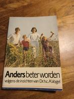 Anders beter worden - Dr. A. Vogel, Boeken, Ophalen of Verzenden, Gelezen, Kruiden en Alternatief, Dr. h.c. A. Vogel