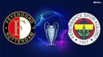 Feyenoord - Fenerbahce, Losse kaart, Eén persoon, Augustus, Europa of Champions League