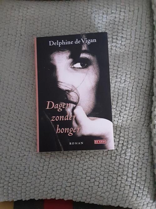 Dagen zonder honger------Delphine de Vigan, Boeken, Literatuur, Nieuw, Europa overig, Ophalen of Verzenden