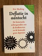 Eric Mecking - Deflatie in aantocht, Eric Mecking, Ophalen of Verzenden, Geld en Beleggen, Zo goed als nieuw