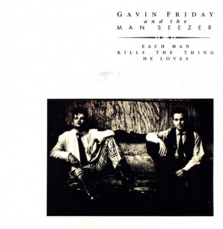 Ruil of koop Gavin Friday Each Man Kills The Things He Loves, Cd's en Dvd's, Vinyl Singles, Gebruikt, Single, Pop, 7 inch, Ophalen of Verzenden