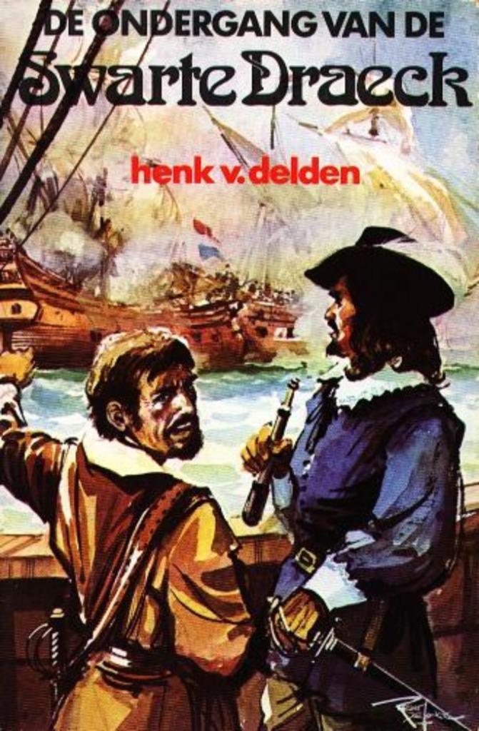 De Ondergang van de Swarte Draeck - Henk v Delden, Boeken, Kinderboeken | Jeugd | 10 tot 12 jaar, Gelezen, Verzenden