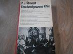 P.J. Stavast Een doodgewone KPer, Ophalen of Verzenden, Tweede Wereldoorlog, Zo goed als nieuw, Overige onderwerpen