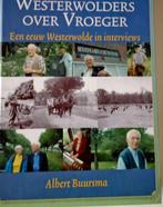 Westerwolders Over Vroeger - Albert Buursma, Ophalen of Verzenden, Zo goed als nieuw, Albert Buursma, Groningen