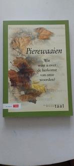 Pierewaaien - herkomst van woorden - Lerarenopleiding Ned., Ophalen of Verzenden, Zo goed als nieuw, HBO