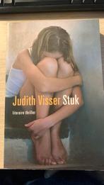 Judith Visser - Stuk, Boeken, Judith Visser, Verzenden, Zo goed als nieuw, Nederland
