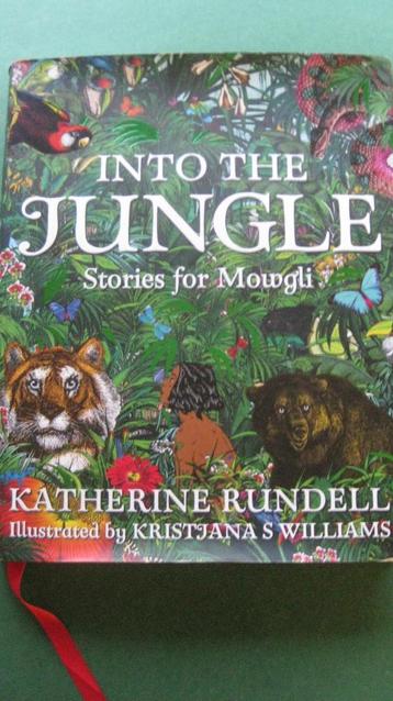 Katherine Rundell – Into the Jungle (Mowgli)
