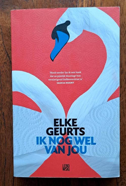 Ik nog wel van jou door Elke Geurts, Boeken, Literatuur, Nieuw, Nederland, Ophalen of Verzenden