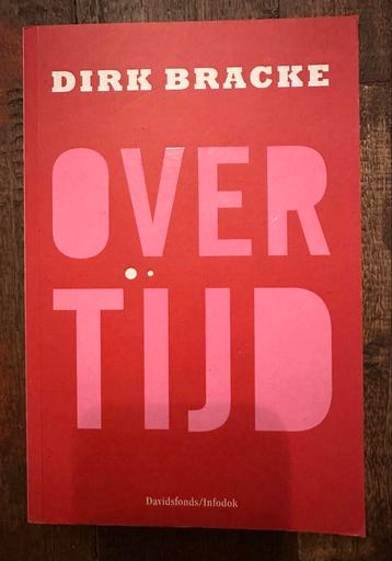 Dirk Bracke - Over Tijd beschikbaar voor biedingen
