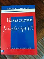 P. Kassenaar - Basiscursus Javascript 1.5, Boeken, Programmeertaal of Theorie, P. Kassenaar, Ophalen of Verzenden, Zo goed als nieuw