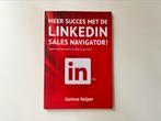 Meer succes met de Linkedin Sales Navigator!, Ophalen of Verzenden, Zo goed als nieuw, Corinne Keijzer