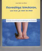 Gevoelige kinderen Anne Marie van Bilsen, Ophalen of Verzenden, Zo goed als nieuw