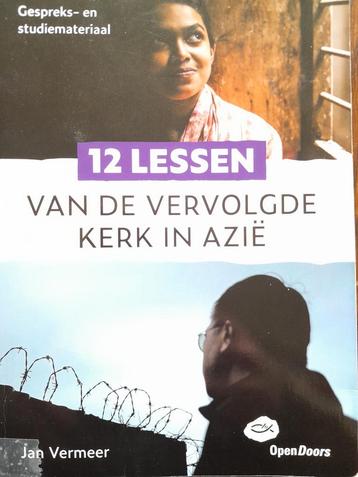 Jan Vermeer - 12 lessen van de vervolgde kerk in Azië beschikbaar voor biedingen