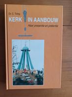 Kerk in aanbouw - haar presentie en pretentie, Gelezen, Dr.C.Trimp, Christendom | Protestants, Ophalen of Verzenden